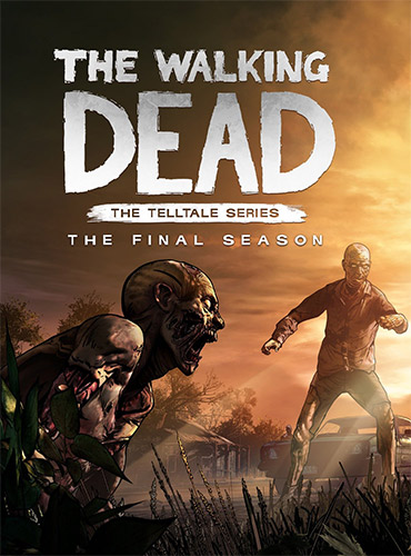 The Walking Dead: The Final Season (All Episodes, 1-4) game cover