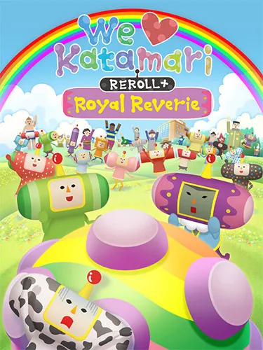 We Love Katamari REROLL+ Royal Reverie – Special Edition + DLC game cover