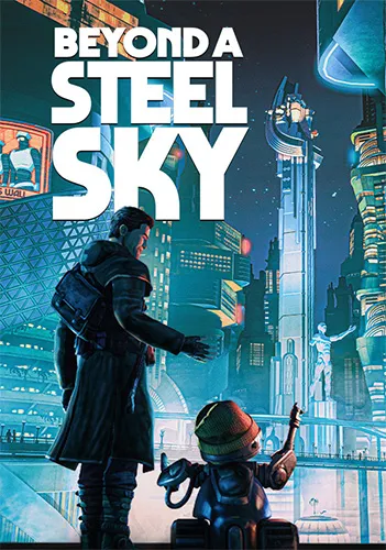 Beyond a Steel Sky: Aspiration Day Collection – v1.5.29158 + Bonus Content cover