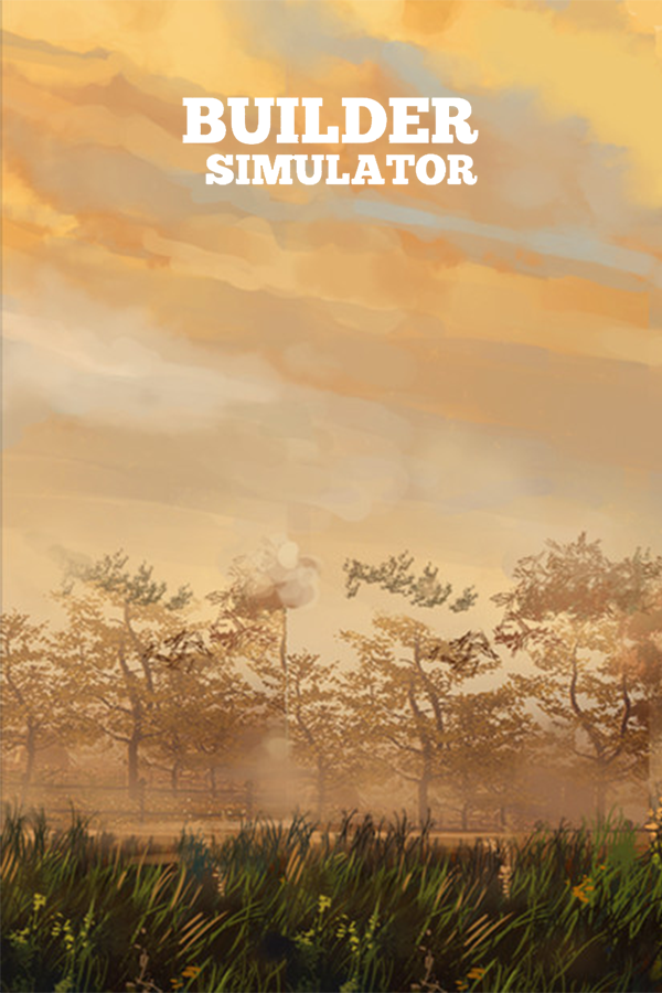Builder Simulator – v1.0b cover